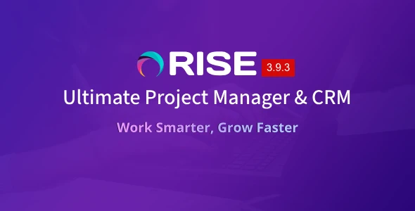 RISE – Ultimate Project Manager & CRM