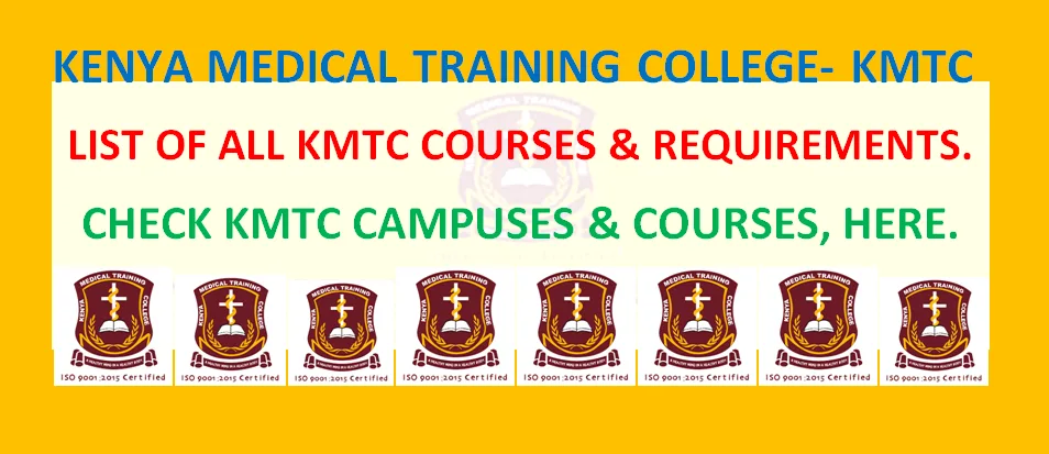 All KMTC Courses plus their requirements and Campuses where they are offered.