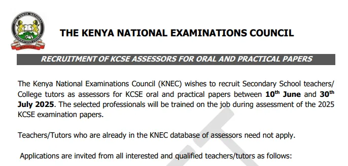 KNEC 2025 RECRUITMENT OF KCSE ASSESSORS FOR ORAL AND PRACTICAL PAPERS